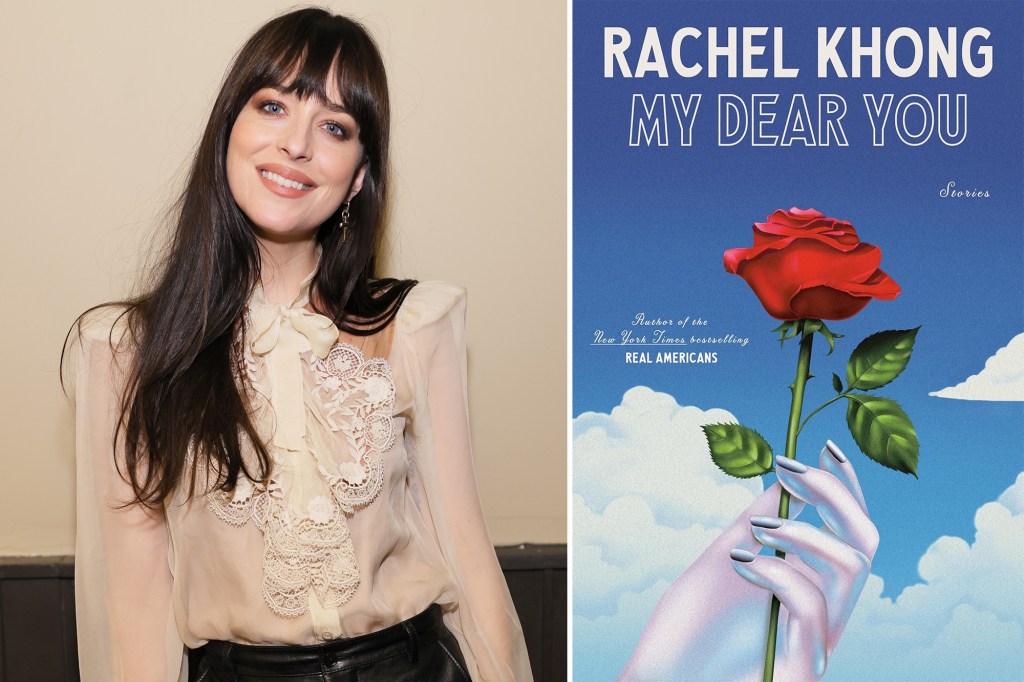 Collage of Dakota Johnson smiling, and the book cover for "My Dear You" by Rachel Khong.