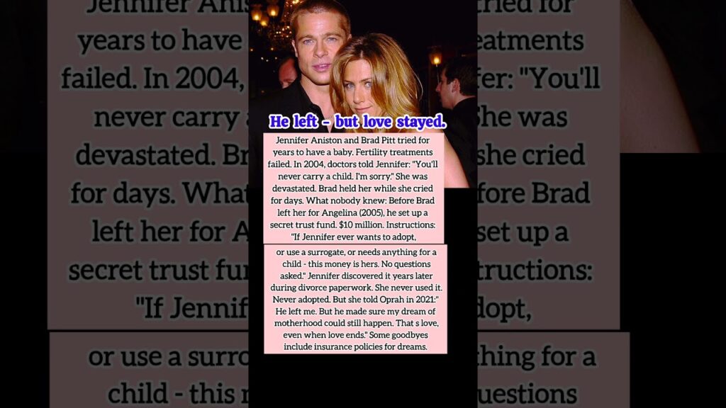 😢 The Hidden $10M Gift Brad Pitt Left for Jennifer Aniston
