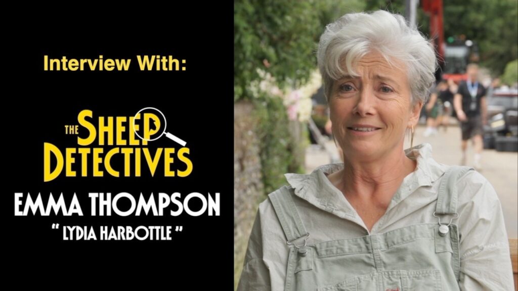 "The Sheep Detectives" Interview With Emma Thompson