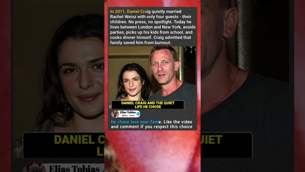 Daniel Craig Secret Wedding to Rachel Weisz That Saved Him From Burnout Revealed