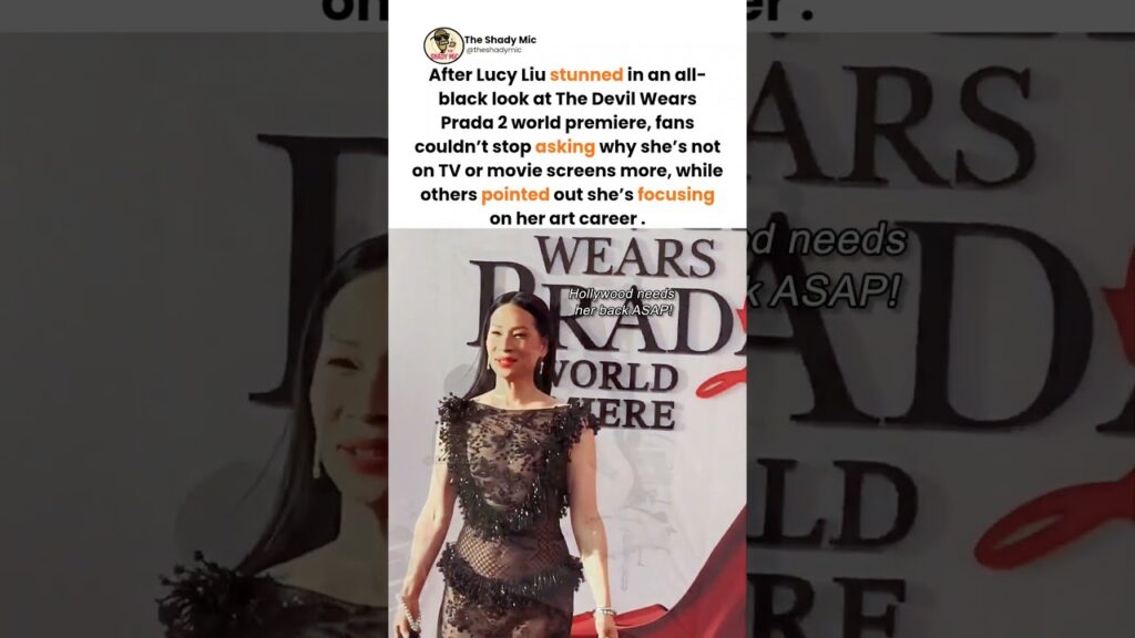 Lucy Liu’s “All-Black Look” at The Devil Wears Prada 2 premiere sparks “Where has she been?” debate