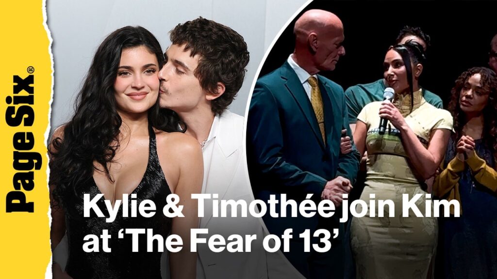 Kylie Jenner, Timothée Chalamet join Kim Kardashian and mom Kris to see 'The Fear of 13' on Broadway