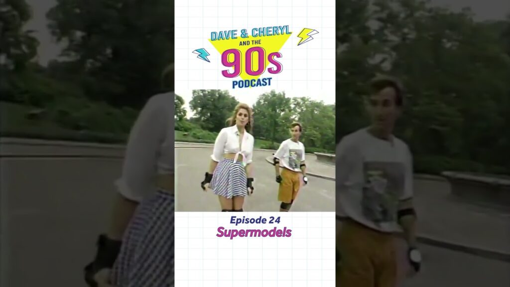 Ep 24 Supermodels - Just Cindy Crawford being 90s