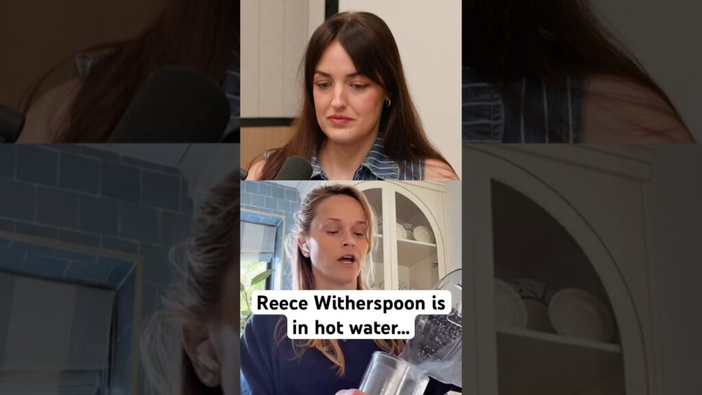 Reece Witherspoon is in hot water…