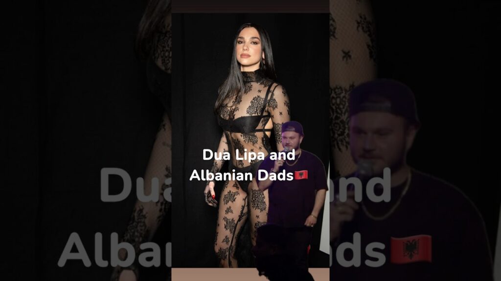 Dua Lipa and Albanian Dads #albania #dualipa #albanian #standupcomedy #albaniancomedy
