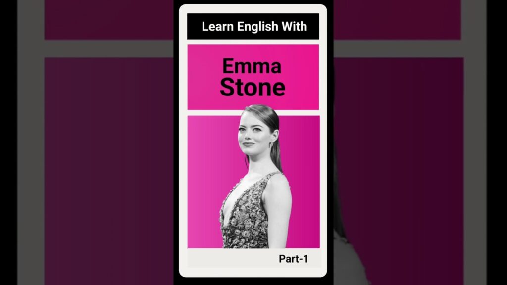 Learn English With Emma Stone