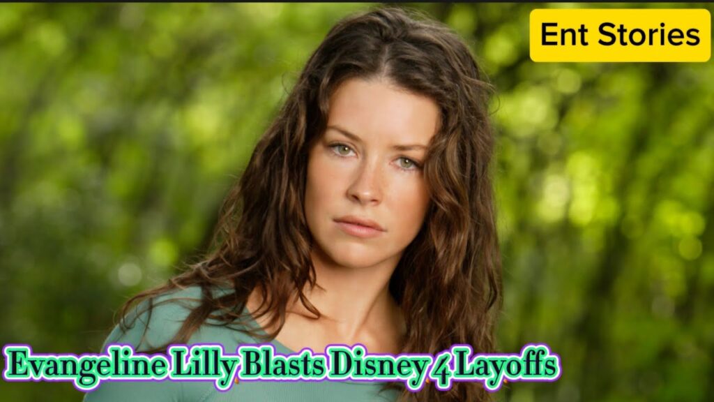 Evangeline Lilly blasts Disney for Marvel layoffs | Ent Stories