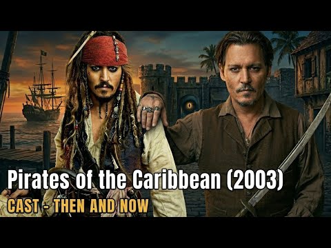 Pirates of the Caribbean Cast Then and Now 2026 😱 Shocking Transformations!