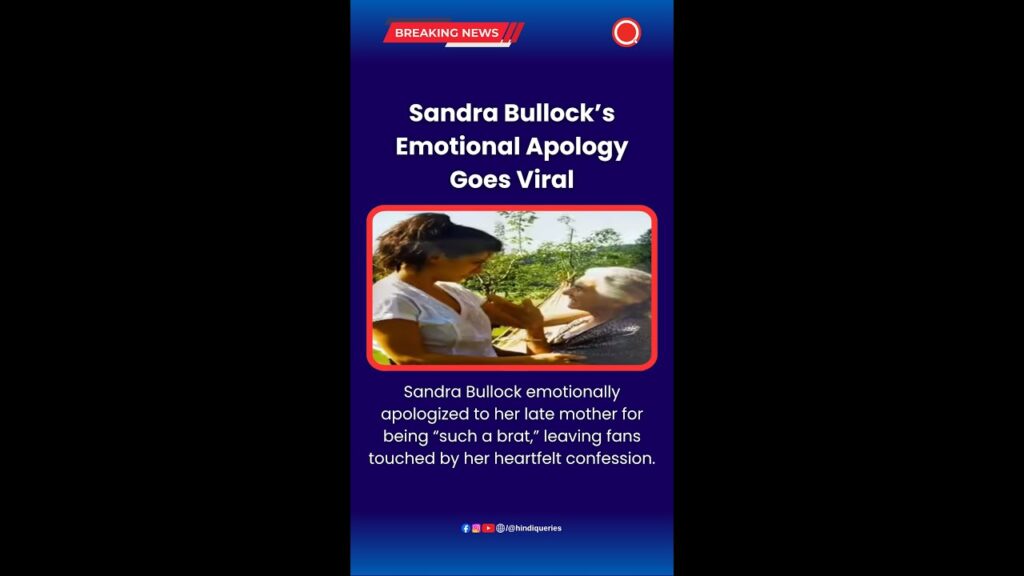 Sandra Bullock’s Emotional Apology Goes Viral #SandraBullock #HollywoodNews #CelebrityNews