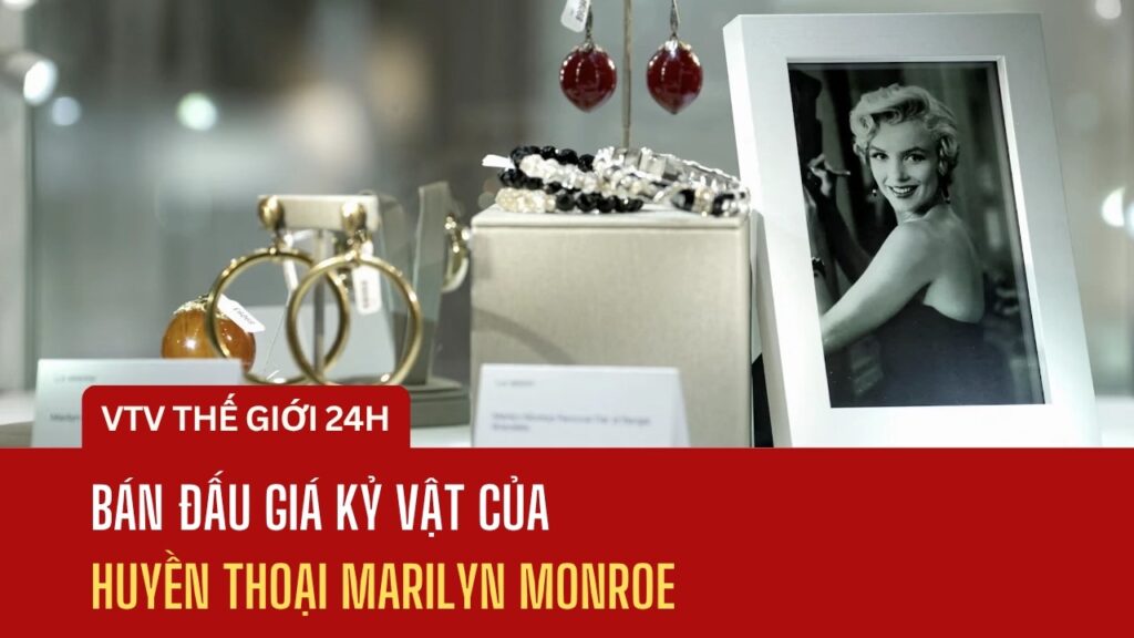 Bán đấu giả kỷ vật của huyền thoại Marilyn Monroe | Thế giới 24h