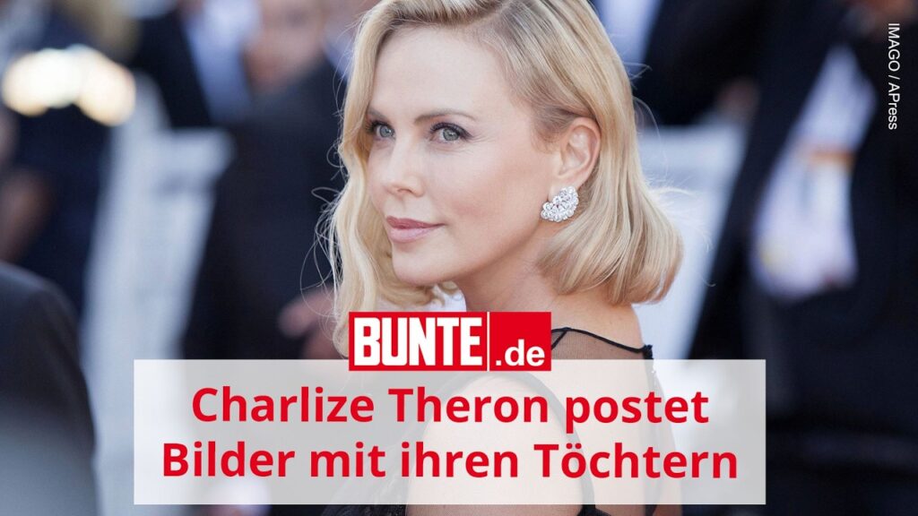 Charlize Theron postet seltene Bilder mit ihren Töchtern