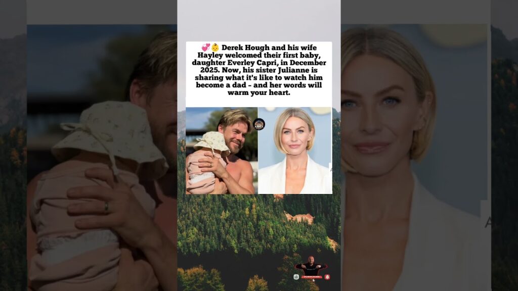 💞👶 JULIANNE HOUGH OPENS UP ABOUT SEEING BROTHER DEREK BE A FATHER. #shorts#viral#video 💞👶 JULIANNE HOUGH OPENS UP ABOUT SEEING BROTHER DEREK BE A FATHER. #shorts#viral#video