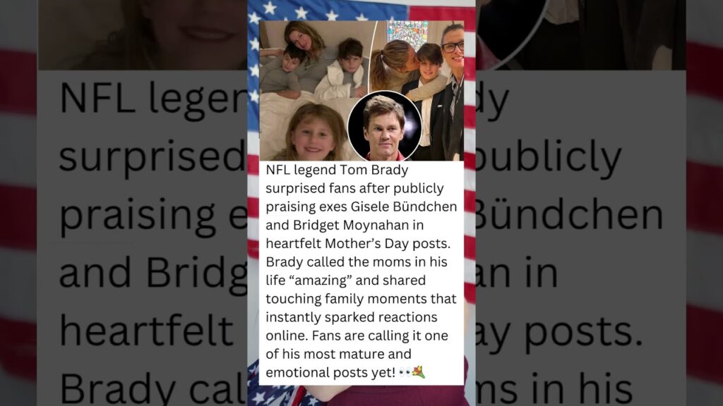 TOM BRADY’S EMOTIONAL MOTHER’S DAY TRIBUTE GOES VIRAL! ❤️🏈