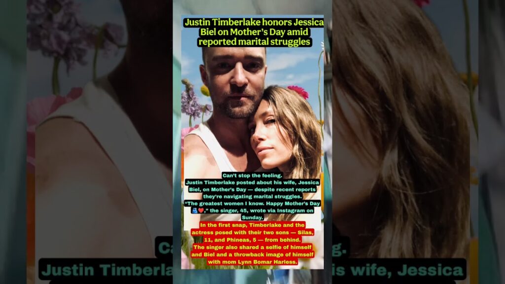 Justin Timberlake honors Jessica Biel on Mother’s Day amid reported marital struggles Justin Timberlake honors Jessica Biel on Mother’s Day amid reported marital struggles