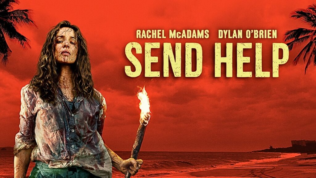 Send Help (2026) Movie | Rachel McAdams, Dylan O'Brien, Dennis Haysbert | React And Reviews
