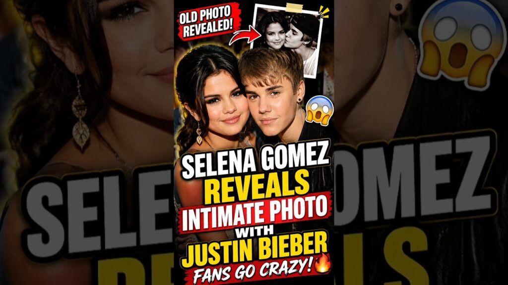 Selena Gomez Reveals Intimate Photo With Justin Bieber, Fans Go Crazy!