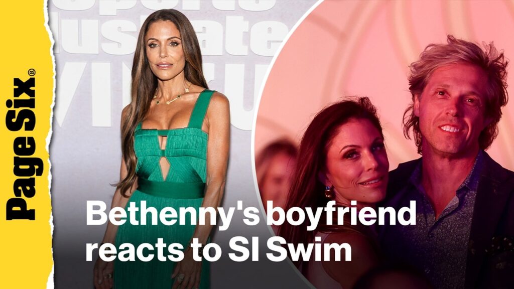 Bethenny Frankel reveals boyfriend’s reaction to her Sports Illustrated Swimsuit Issue shoot Bethenny Frankel reveals boyfriend’s reaction to her Sports Illustrated Swimsuit Issue shoot