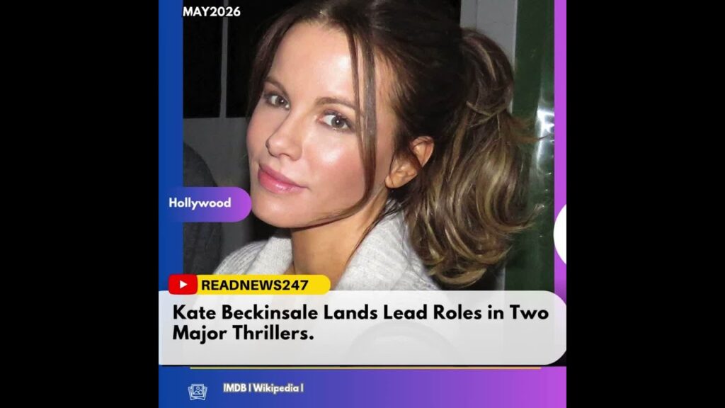 Kate Beckinsale Lands Lead Roles in Two Major Thrillers.