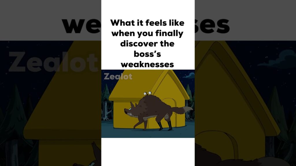 What it feels like when you finally discover the boss’s weaknesses
