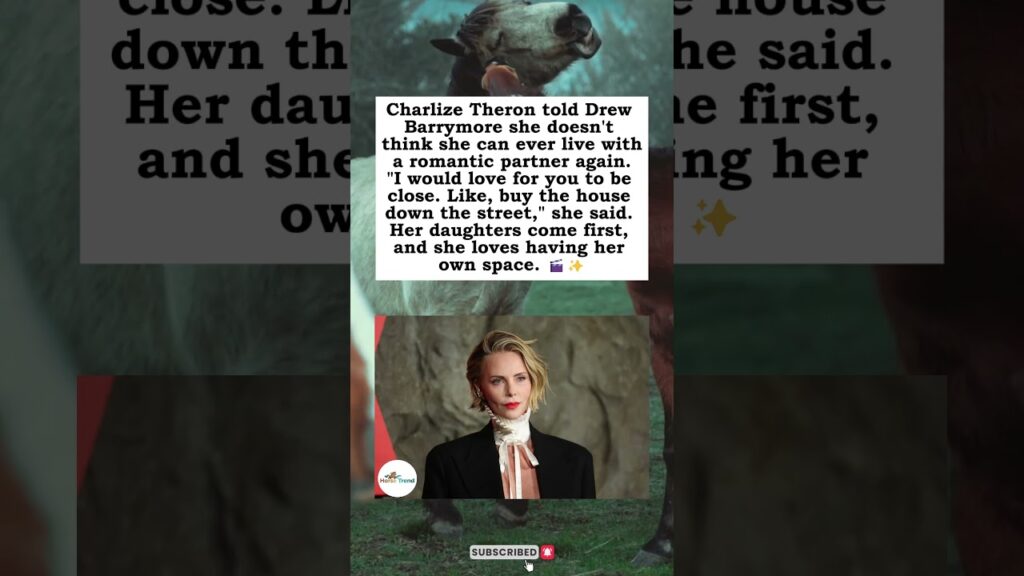Charlize Theron Says She May Never Live With a Partner Again 🏠💛  #shorts #foryou