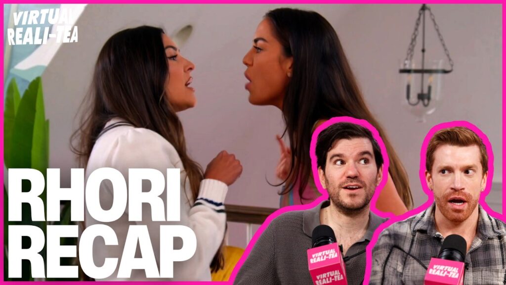 RHORI Recap: Rosie and Kelsey's explosive fight, slam pigs and more with VRT | Virtual Reali-Tea