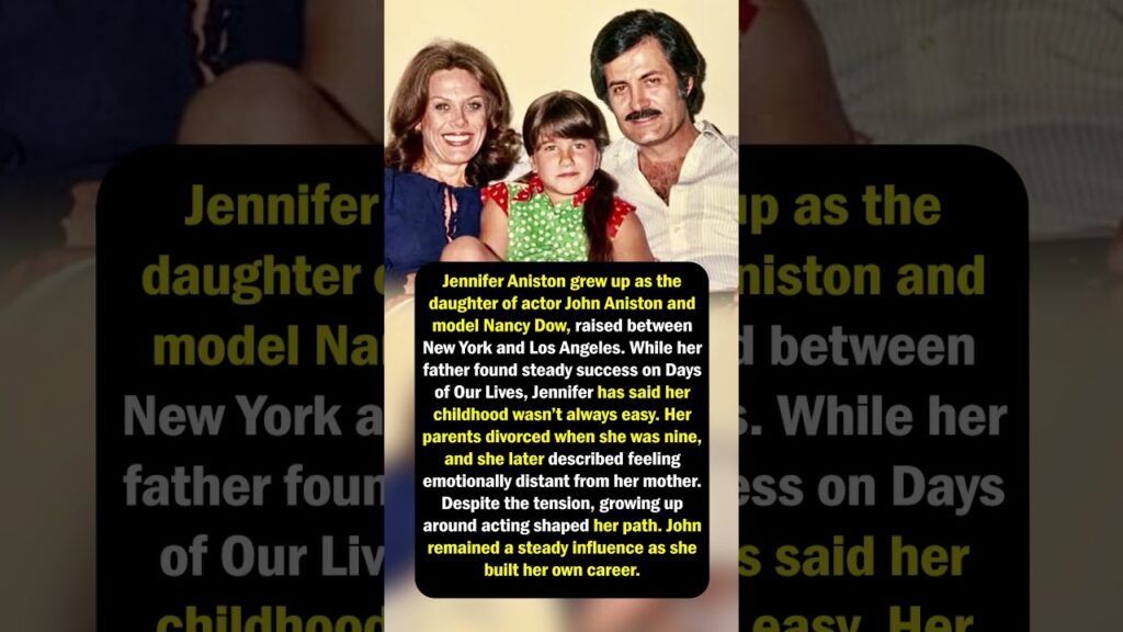 Jennifer Aniston’s Childhood Story
