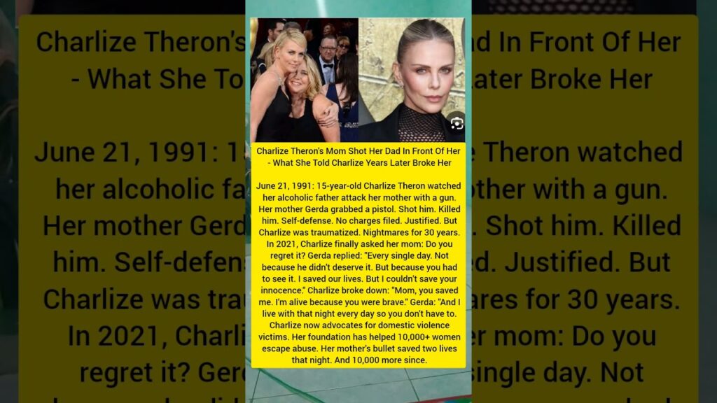 Charlize Theron's Mom Shot Her Dad In Front Of Her -What She Told Charlize #charlizetheron