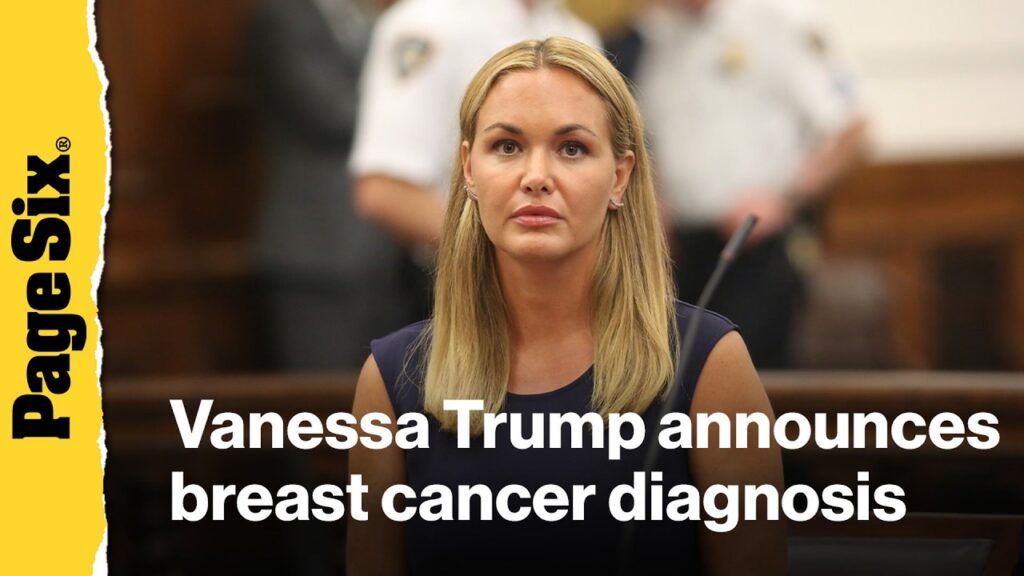 Vanessa Trump announces breast cancer diagnosis and Ivanka Trump’s touching response Vanessa Trump announces breast cancer diagnosis and Ivanka Trump's touching response