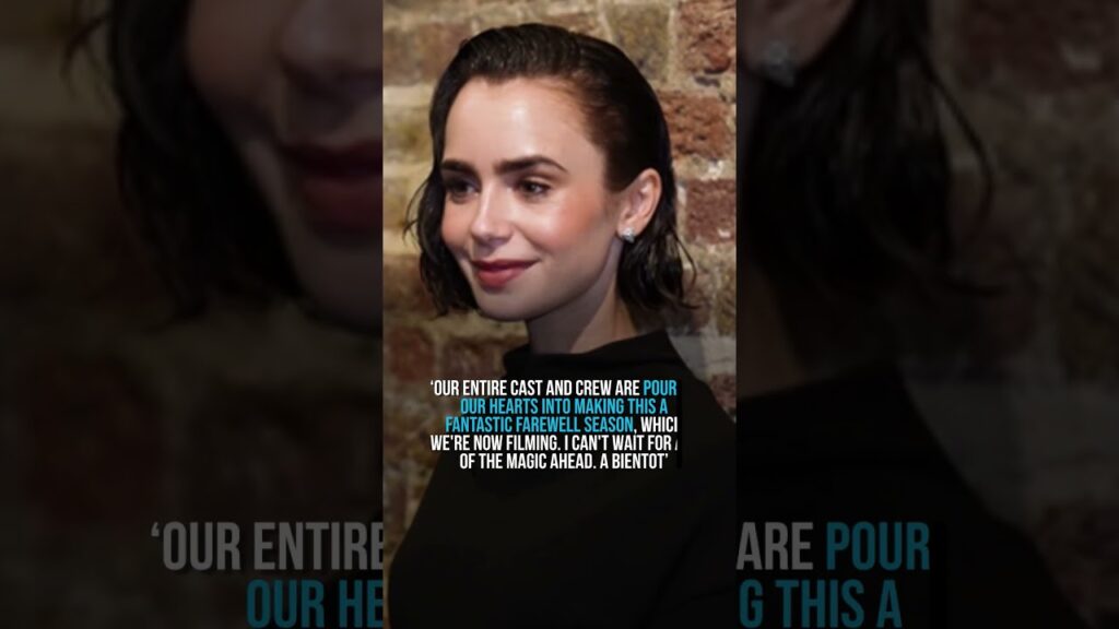 Lily Collins reveals Emily in Paris season 6 will be the last