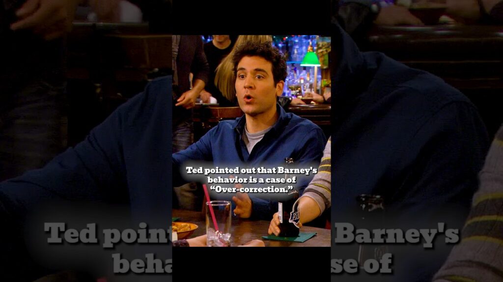 Ted pointed out that Barney's behavior is a case of “Over-correction.”#funny #shorts #foryou