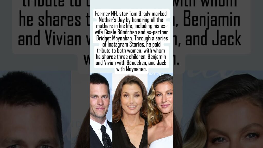 Tom Brady honored all the mothers in his life on Mother’s Day #shorts Tom Brady honored all the mothers in his life on Mother’s Day #shorts