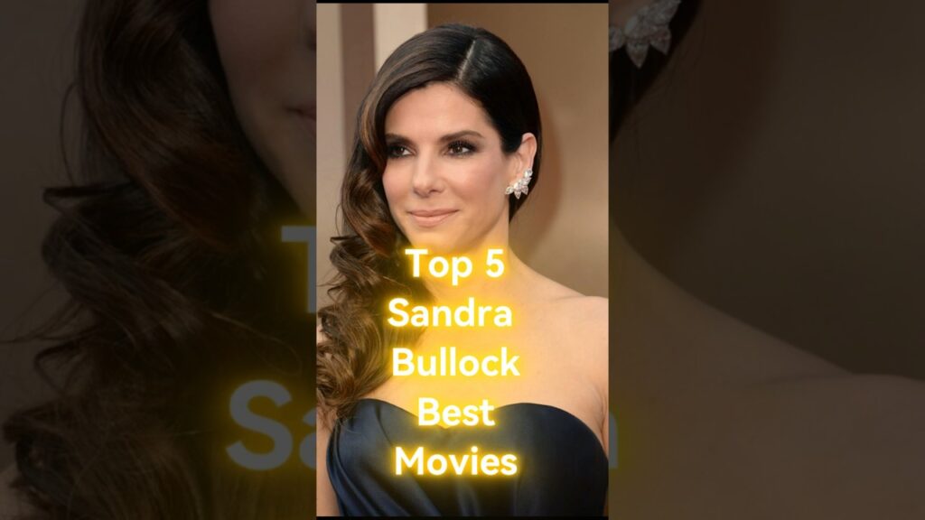 Sandra Bullock’s Top 5 Movies You MUST Watch! 🎬 #sandrabullock #top5movies
