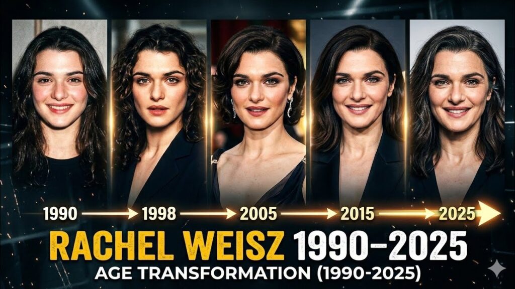 Rachel Weisz Age  [1990 - 2025] Transformation