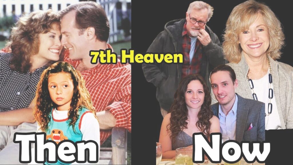 7th Heaven Cast Then and Now (1996–2026) ★ Real Ages Revealed