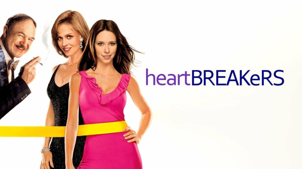 Heartbreakers Teaser (PG-13) 2001 ‧ Comedy/Romance ‧ Jennifer Love Hewitt Heartbreakers Teaser (PG-13) 2001 ‧ Comedy/Romance ‧ Jennifer Love Hewitt