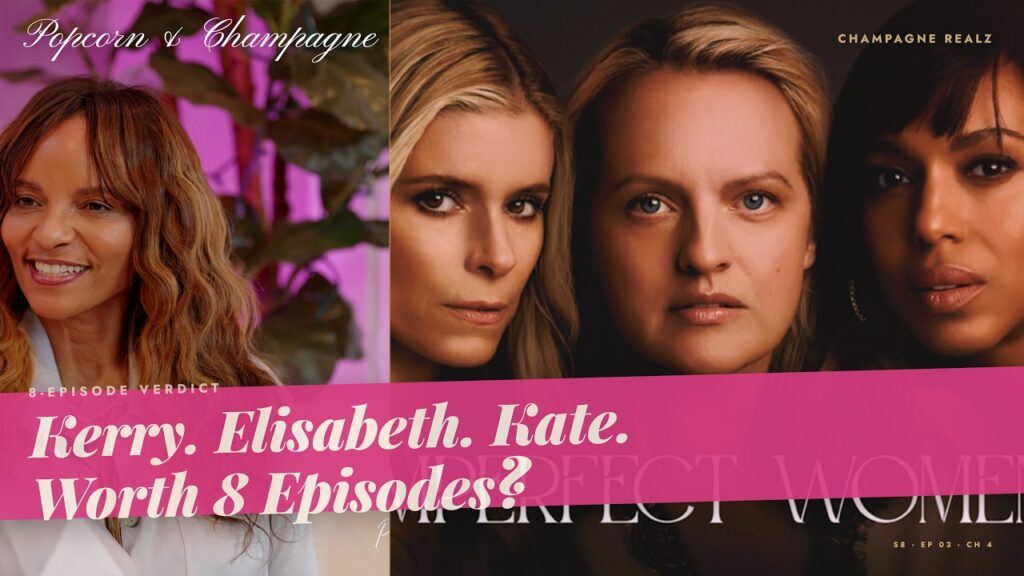Perfect / Imperfect Women on Apple TV+ — Worth the 8 Episodes?