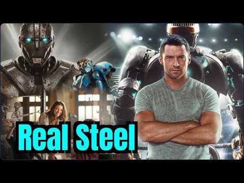 Real Steel (2011) Sci-fi/Action | Evangeline Lilly, Dakota Goyo, Hugh Jackman - Film Review & Facts