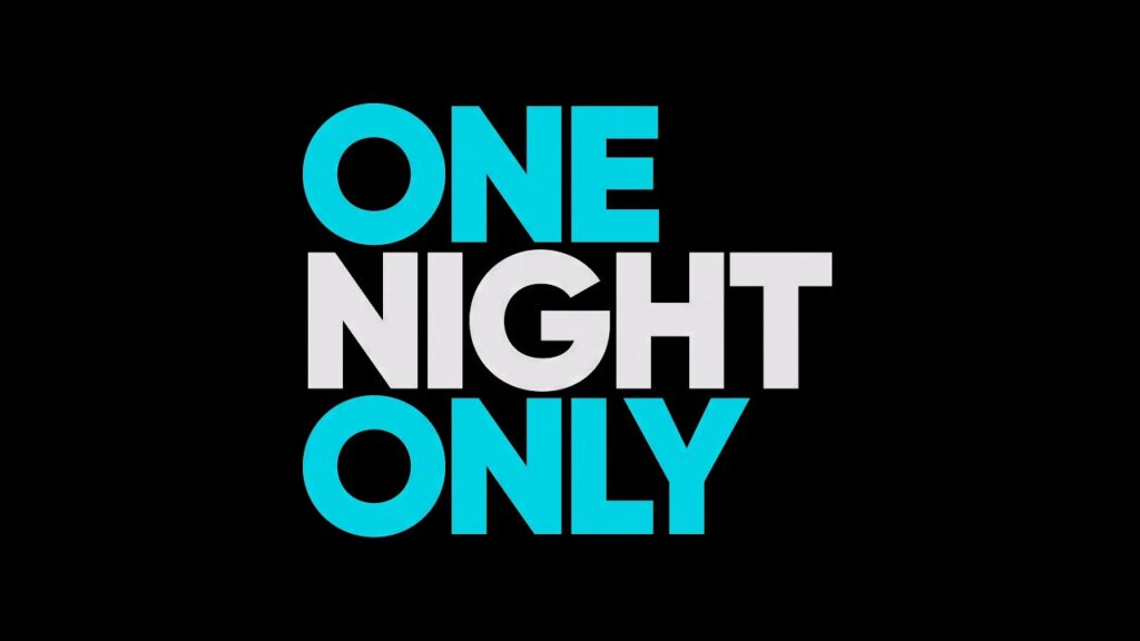 ONE NIGHT ONLY (2026) - Official Trailer (2.39:1) [4K Ultra HD]