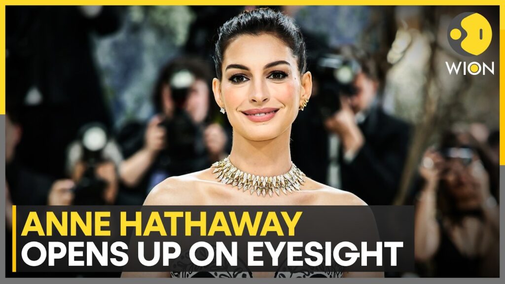 Anne Hathaway Reveals She Was “Half Blind” For 10 Years | WION News