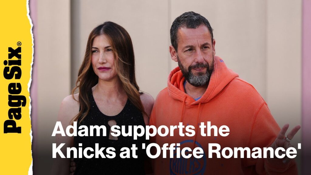 Adam Sandler supports the Knicks (and his wife) at ‘Office Romance’ premiere in sweats Adam Sandler supports the Knicks (and his wife) at 'Office Romance' premiere in sweats