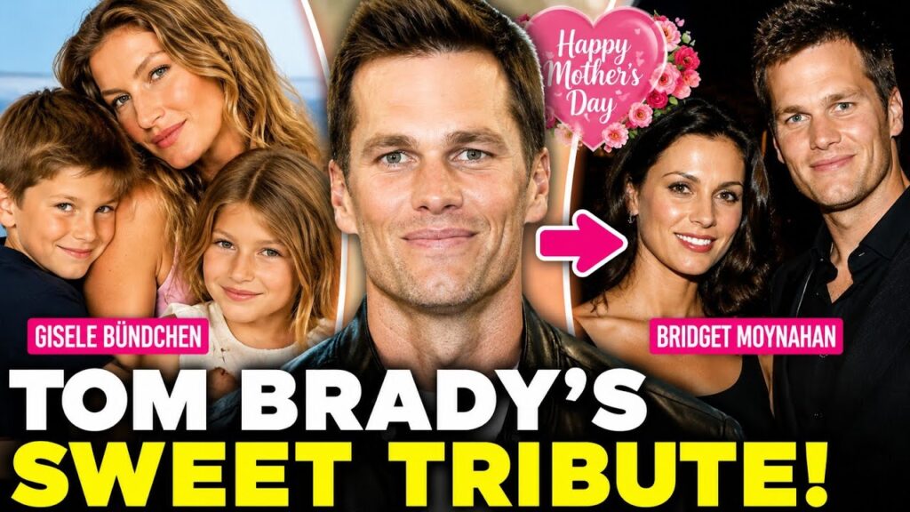 Tom Brady’s Emotional Mother’s Day Tribute to Gisele & Bridget Leaves Fans Stunned Tom Brady’s Emotional Mother’s Day Tribute to Gisele & Bridget Leaves Fans Stunned
