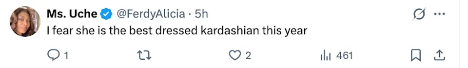 Tweet by user Ms. Uche: "I fear she is the best dressed kardashian this year."