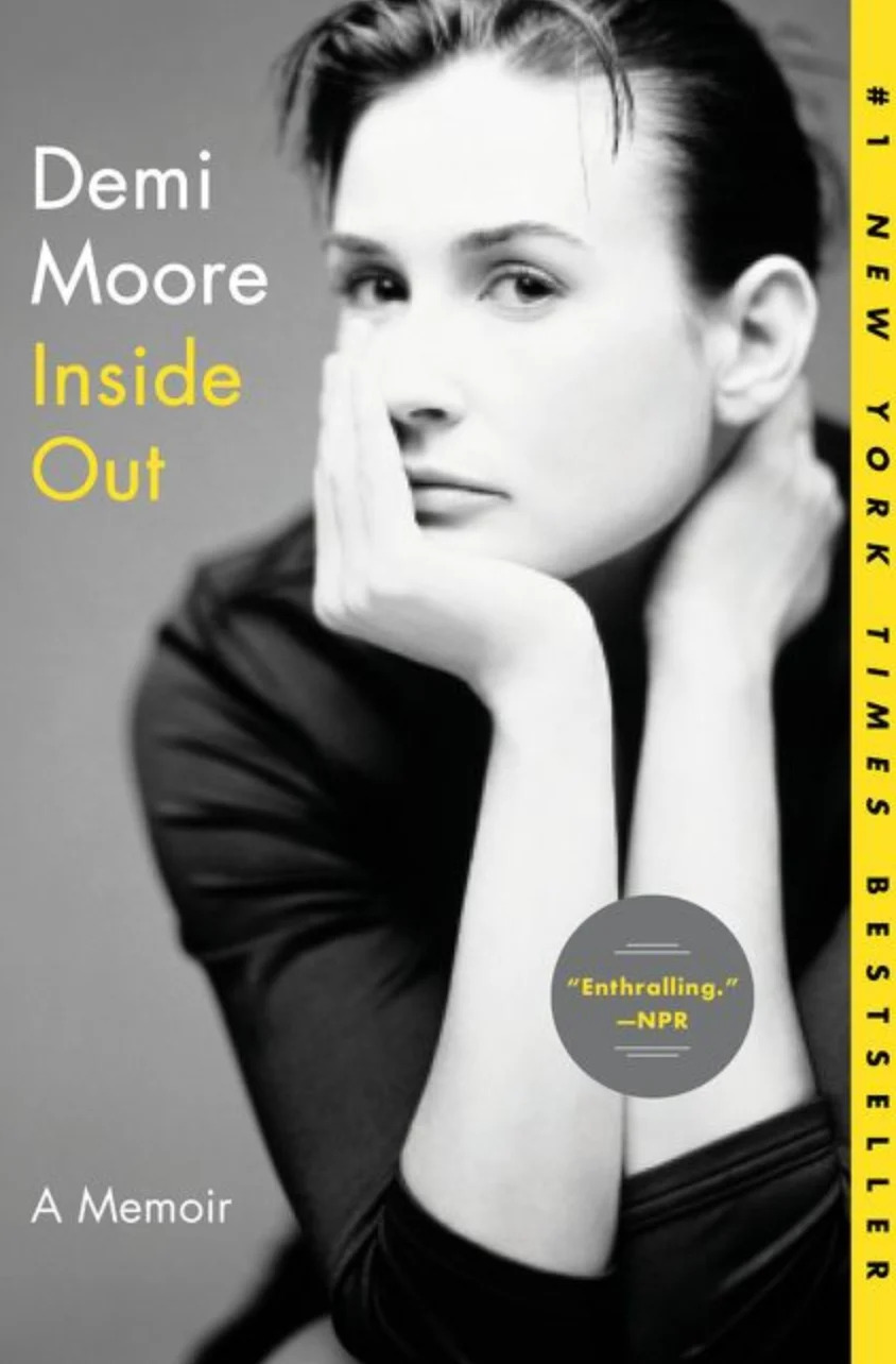 Cover of "Inside Out" by Demi Moore. Features a black-and-white photo of Moore's face, with yellow title text. Memoir is a #1 New York Times Bestseller