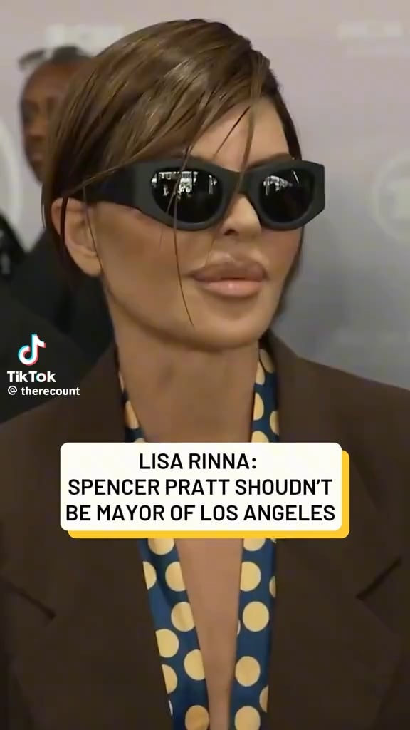 Lisa Rinna isn't supporting Spencer Pratt's campaign for Los Angeles mayor "I'm a reality person. You wouldn't want me as mayor… We've already done that."
