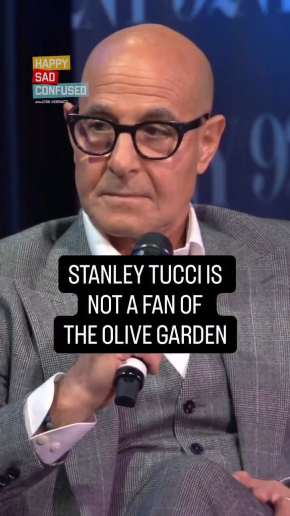 Stanley Tucci is not a fan of The Olive Garden: ‘I went to that place and I still bear the scars’