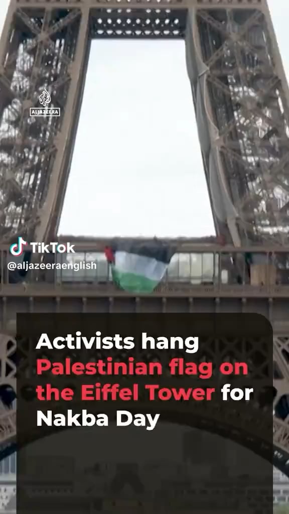 Members of Extinction Rebellion France, an environmental and social activism group, scaled the Eiffel Tower on the 78th anniversary of the Nakba, displaying a Palestinian flag in protest against Israel's genocide in Gaza. (May 15, 2026)