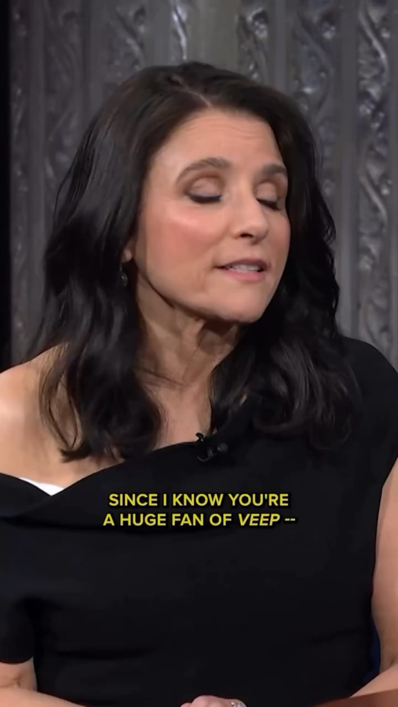 Julia Louis-Dreyfus Roasts Stephen Colbert as Selina Meyer From 'Veep' Before 'Late Show' Ends: 'Your Cancellation Gave Trump Such Pleasure' You're the 'Stormy Daniels of Late Night'. She ended her roast with a kiss to Stephen.