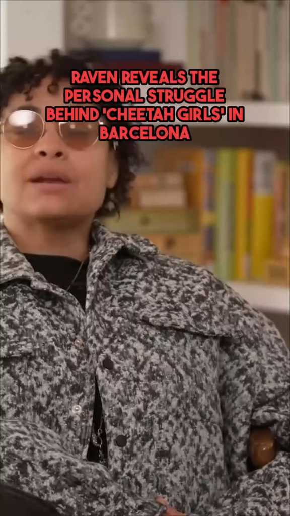 Raven-Symoné reveals the personal struggles and fights she had with other people during the shooting of ‘The Cheetah Girls 2’ in Barcelona