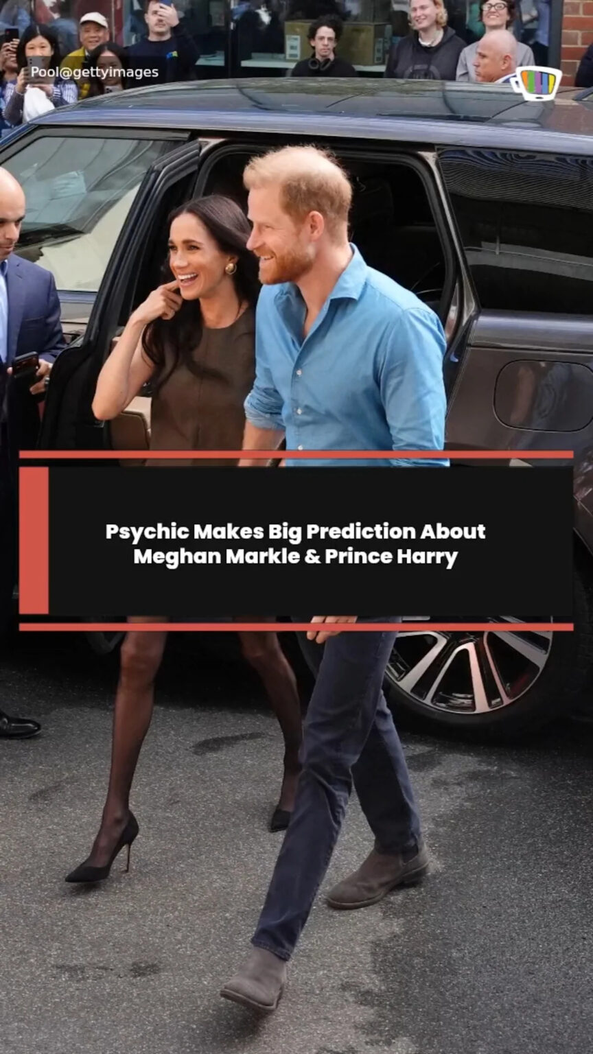Psychic Makes Big Prediction About Meghan Markle & Prince Harry