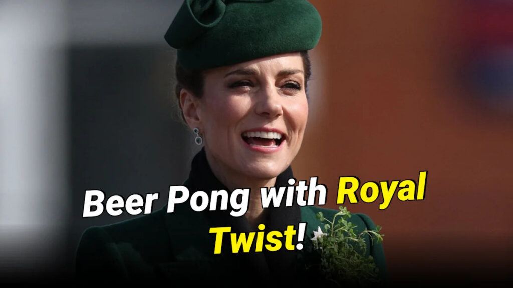Royal Family Member Reveals Princess Kate Loves Beer Pong: ‘She Still Plays It With Us’